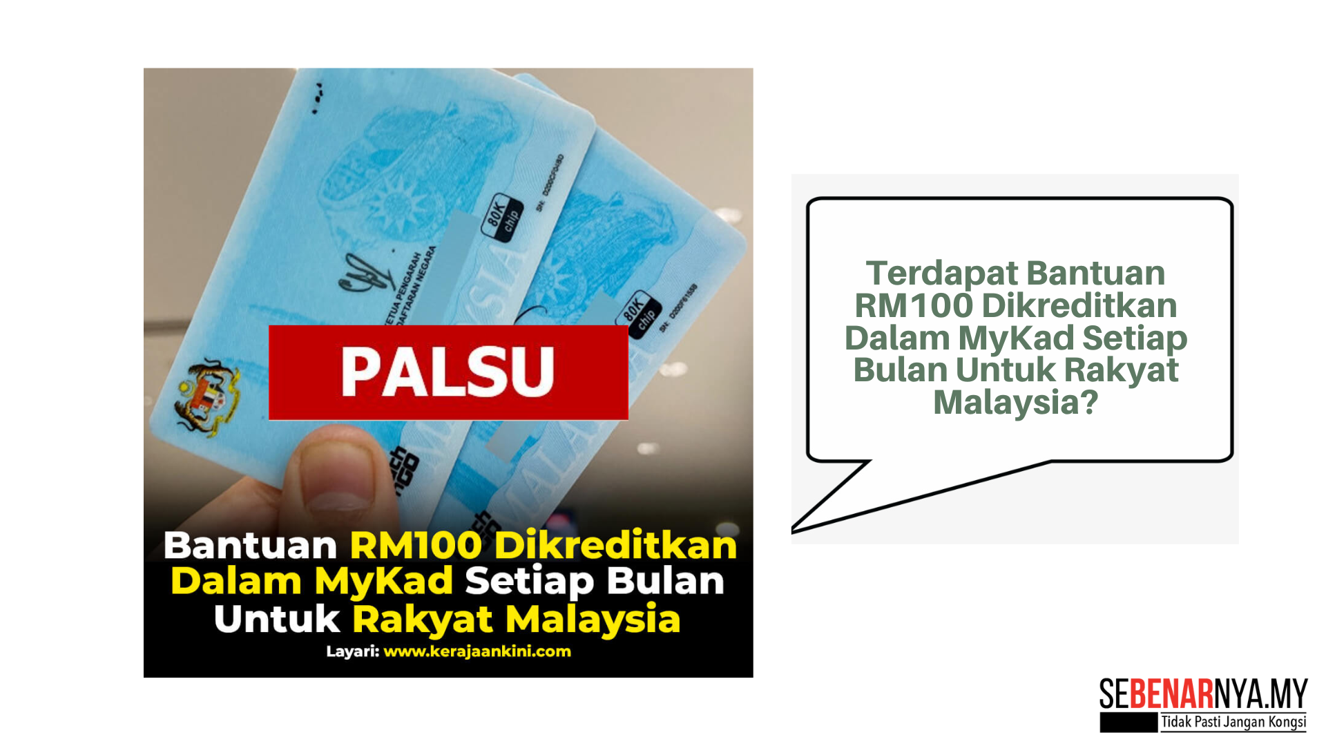 Dakwaan Bantuan RM100 Dikreditkan Dalam MyKad Setiap Bulan Untuk Rakyat ...